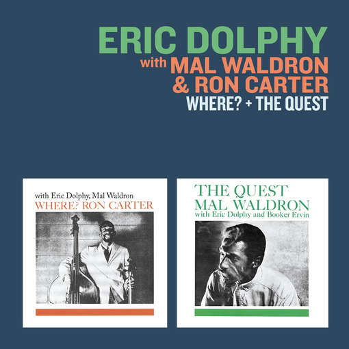 Cover for Eric Dolphy · Where? + The Quest (CD) (2019)