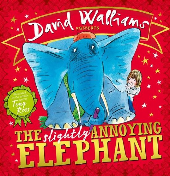 Cover for David Walliams · The Slightly Annoying Elephant (Paperback Book) (2015)