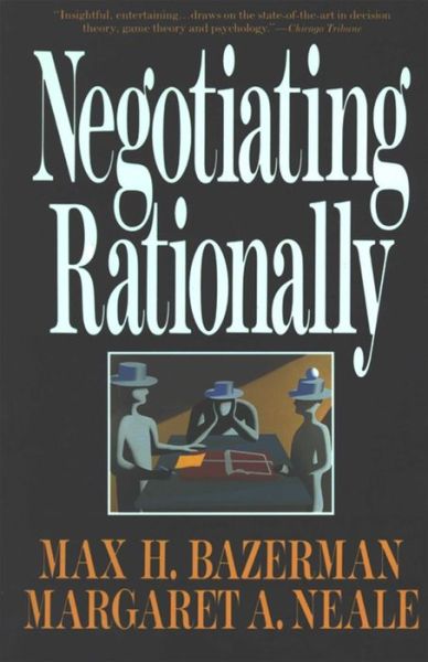 Cover for Max H. Bazerman · Negotiating Rationally (Taschenbuch) [Reprint edition] (1994)