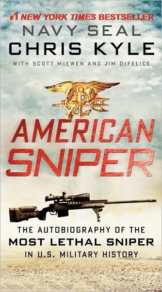 Cover for Chris Kyle · American Sniper: The Autobiography of the Most Lethal Sniper in U.S. Military History (Paperback Book) (2013)