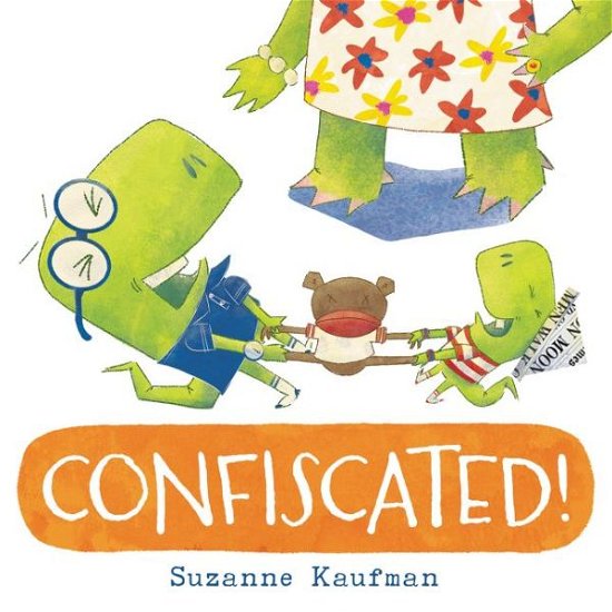 Confiscated! - Suzanne Kaufman - Książki - HarperCollins Publishers Inc - 9780062410863 - 30 listopada 2017