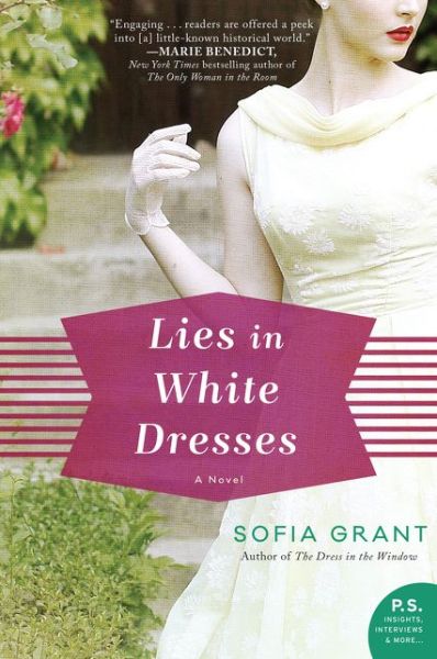 Cover for Sofia Grant · Lies in White Dresses: A Novel (Paperback Book) (2023)