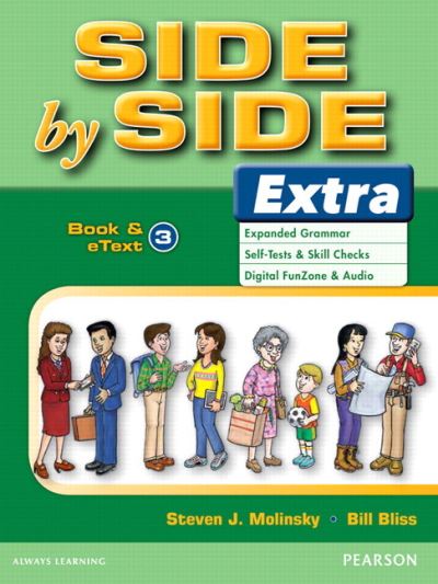 Side by Side Extra 3 Student Book & eText - Steven Molinsky - Libros - Pearson Education (US) - 9780132458863 - 16 de enero de 2019