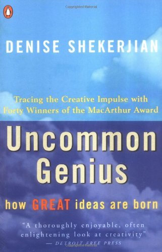 Cover for Denise Shekerjian · Uncommon Genius: How Great Ideas Are Born (Paperback Book) [Reissue edition] (1991)
