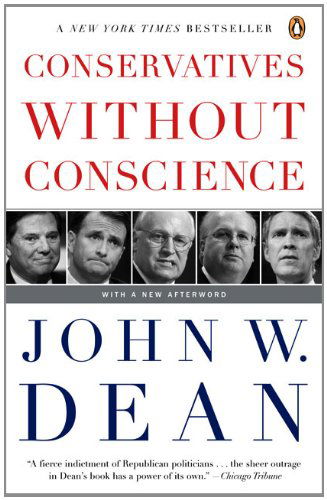 Cover for John W. Dean · Conservatives Without Conscience (Paperback Book) [Reprint edition] (2007)