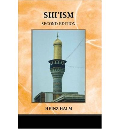Shi'ism - Heinz Halm - Books - Columbia University Press - 9780231135863 - September 15, 2004