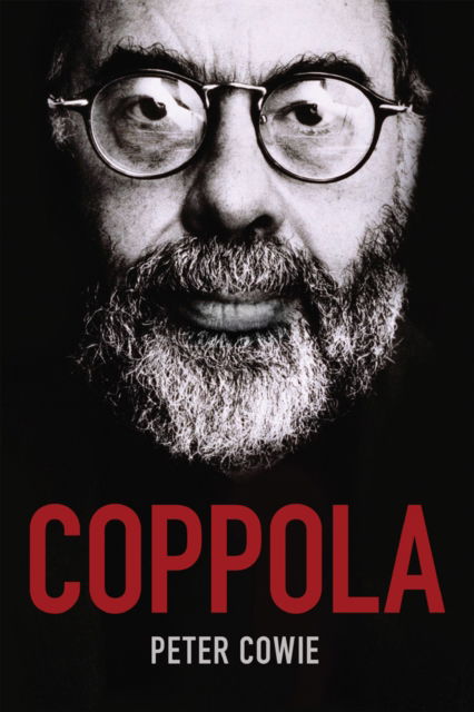 Coppola - Peter Cowie - Książki - Welbeck Publishing Group - 9780233003863 - 4 lipca 2013