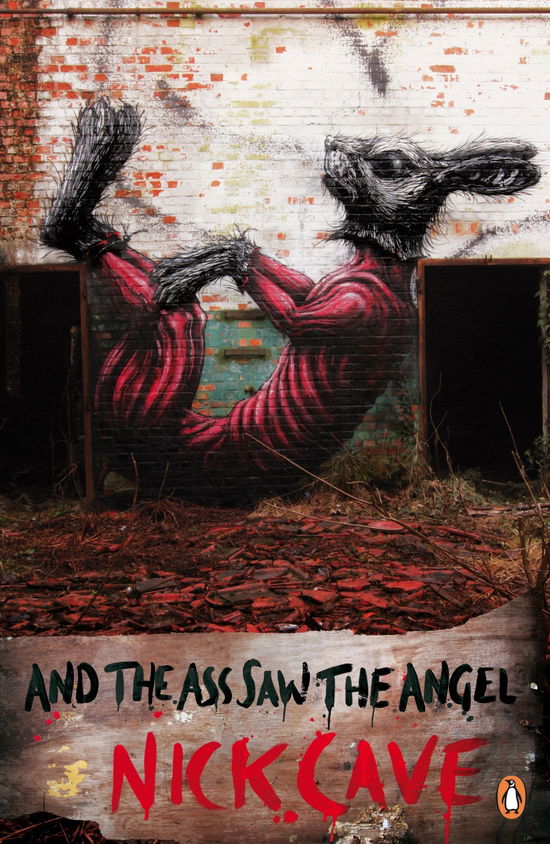 Cover for Nick Cave · And the Ass Saw the Angel (Buch) (2017)