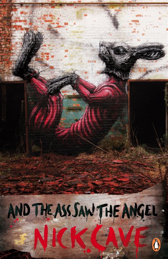Cover for Nick Cave · And the Ass Saw the Angel (Bok) (2017)