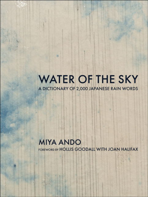 Cover for Miya Ando · Water of the Sky: A Dictionary of 2,000 Japanese Rain Words (Hardcover Book) (2025)