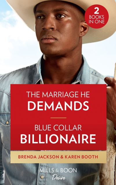 Cover for Brenda Jackson · The Marriage He Demands / Blue Collar Billionaire: The Marriage He Demands (Westmoreland Legacy: the Outlaws) / Blue Collar Billionaire (Texas Cattleman's Club: Heir Apparent) (Paperback Book) (2021)