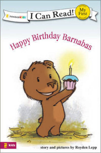 Cover for Royden Lepp · Happy Birthday Barnabas: My First - I Can Read! / Barnabas Series (Paperback Book) (2008)