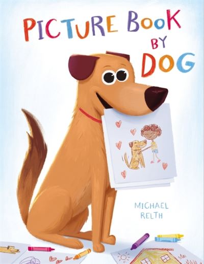 Cover for Michael Relth · Picture Book by Dog (Hardcover Book) (2020)