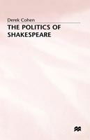 The Politics of Shakespeare - D. Cohen - Books - Palgrave Macmillan - 9780333598863 - September 20, 1993