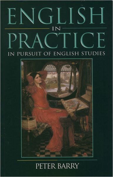 Cover for Peter Barry · English in Practice: in Pursuit of English Studies (Hodder Arnold Publication) (Paperback Bog) [First edition] (2003)