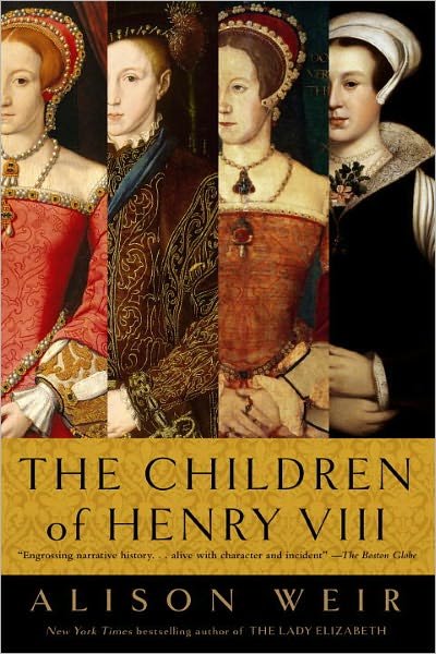 Cover for Alison Weir · The Children of Henry Viii (Paperback Book) [1st American Trade Pbk. Ed edition] (1997)