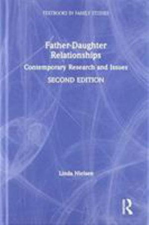 Cover for Linda Nielsen · Father-Daughter Relationships: Contemporary Research and Issues - Textbooks in Family Studies (Hardcover Book) (2019)