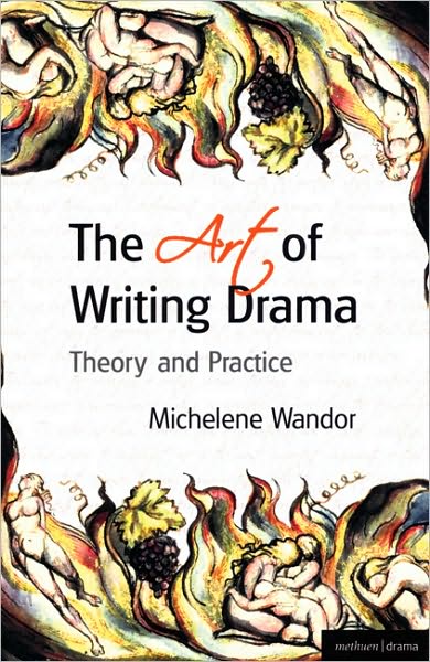 Cover for Wandor, Michelene (London Metropolitan University, LONDON) · The Art Of Writing Drama - Professional Media Practice (Paperback Book) (2008)