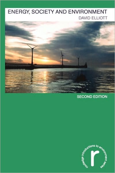 Cover for David Elliott · Energy, Society and Environment - Routledge Introductions to Environment: Environment and Society Texts (Pocketbok) (2003)