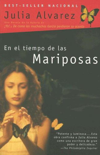 En el tiempo de las mariposas - Julia Alvarez - Books - Penguin Publishing Group - 9780452286863 - October 25, 2005