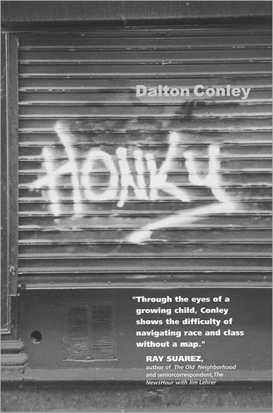 Cover for Dalton Conley · Honky (Hardcover Book) (2000)