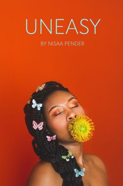 Cover for Nisaa Pender · Uneasy (Bog) (2020)