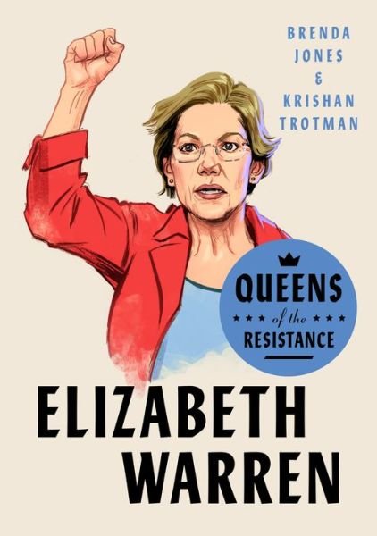 Cover for Brenda Jones · Queens of the Resistance: Elizabeth Warren: A Biography (Hardcover Book) (2020)