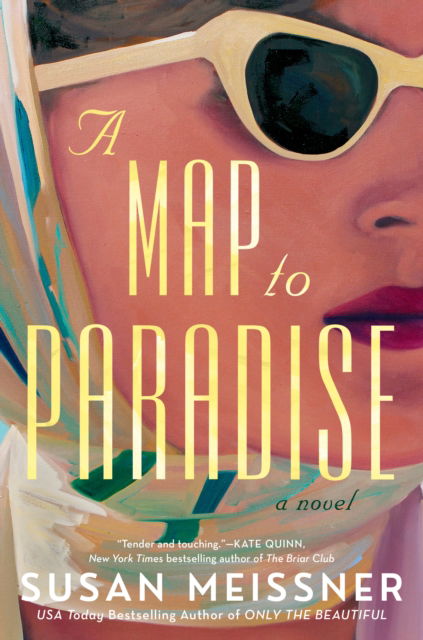 Cover for Susan Meissner · A Map to Paradise (Hardcover Book) (2025)