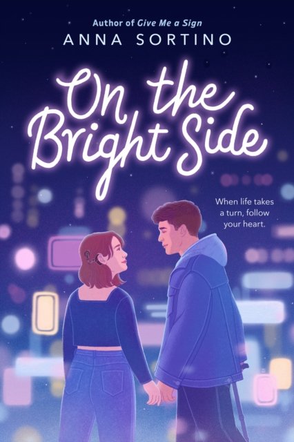 Anna Sortino · On the Bright Side (Hardcover bog) (2024)