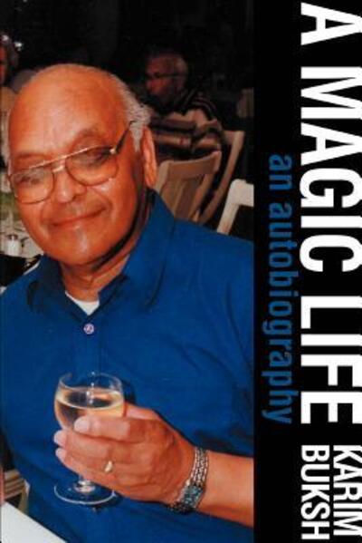 Cover for Karim Buksh · Magic Life (Paperback Book) (2006)