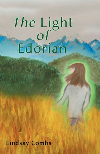 Cover for Lindsay Combs · The Light of Edorian (Paperback Book) (2008)