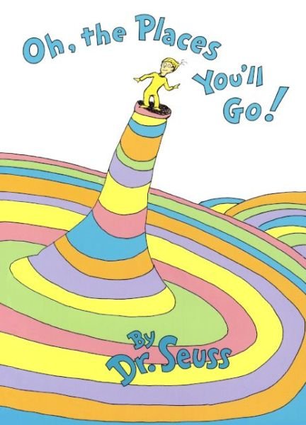 Cover for Dr. Seuss · Oh, the Places You'll Go! (Gebundenes Buch) [Turtleback School &amp; Library Binding, Special edition] (1990)