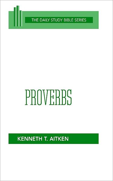 Cover for Kenneth T. Aitken · Proverbs (Ot Daily Study Bible Series) (Paperback Book) (1986)