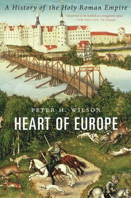 Cover for Peter H. Wilson · Heart of Europe - A History of the Holy Roman Empire (Taschenbuch) (2024)