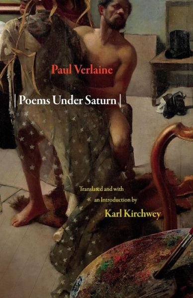Cover for Paul Verlaine · Poems Under Saturn: Poemes saturniens - The Lockert Library of Poetry in Translation (Pocketbok) (2011)