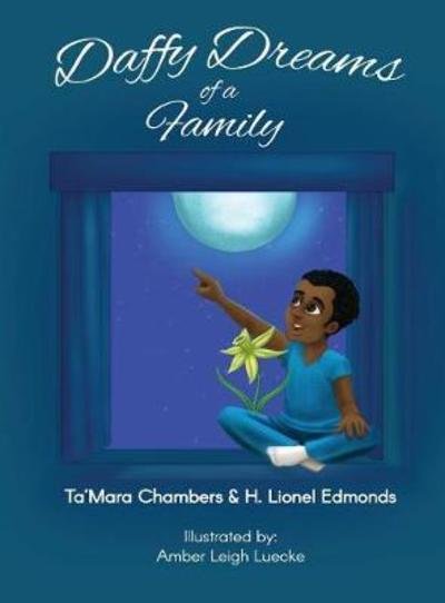 Cover for Ta'mara Chambers · Daffy Dreams of a Family - Sequel to &quot;daffy's Beautiful Day&quot; (Inbunden Bok) (2018)