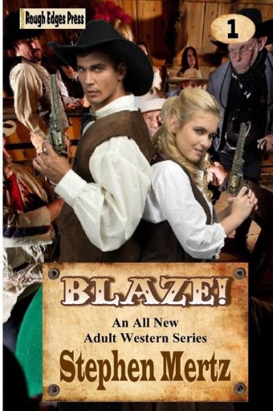 Cover for Stephen Mertz · Blaze! (Volume 1) (Pocketbok) (2015)