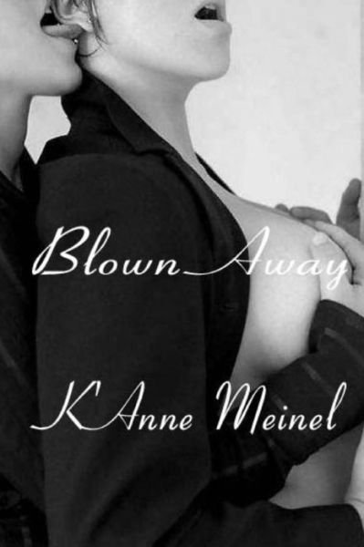 Cover for K\'anne Meinel · Blown Away (Paperback Book) (2015)