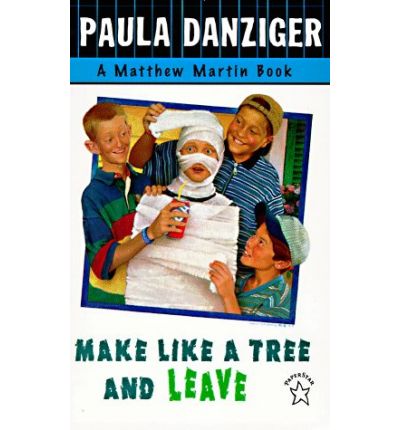 Cover for Paula Danziger · Make Like a Tree and Leave (Matthew Martin) (Paperback Book) (1998)