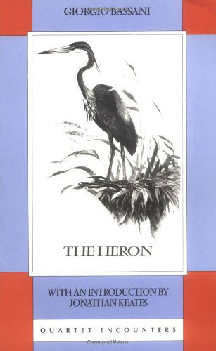 Cover for Giorgio Bassani · The Heron (Paperback Book) [New edition] (1993)