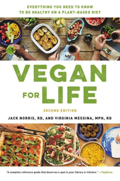 Cover for Jack Norris · Vegan for Life (Revised): Everything You Need to Know to Be Healthy on a Plant-Based Diet (Pocketbok) (2020)