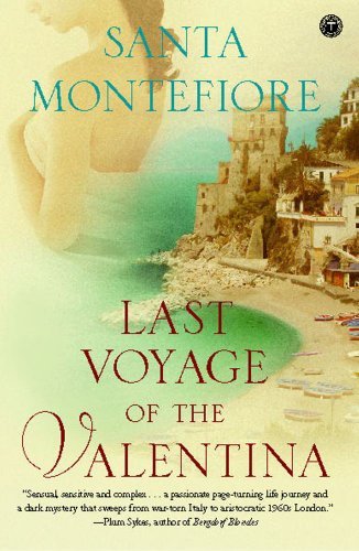 Cover for Santa Montefiore · Last Voyage of the Valentina (Paperback Bog) [1st Touchstone Ed., 2006, 1st Pr. edition] (2006)
