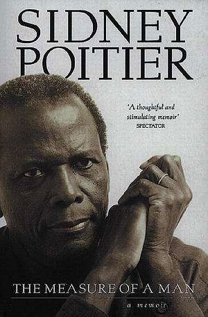 The Measure Of A Man: A Memoir - Sidney Poitier - Books - Simon & Schuster - 9780743403863 - June 4, 2001