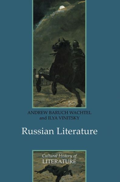Cover for Andrew Baruch Wachtel · Russian Literature - Cultural History of Literature (Paperback Book) (2009)