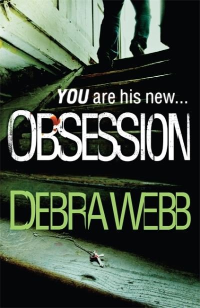 Cover for Debra Webb · Obsession (The Faces of Evil 1) - The Faces of Evil (Paperback Bog) (2013)