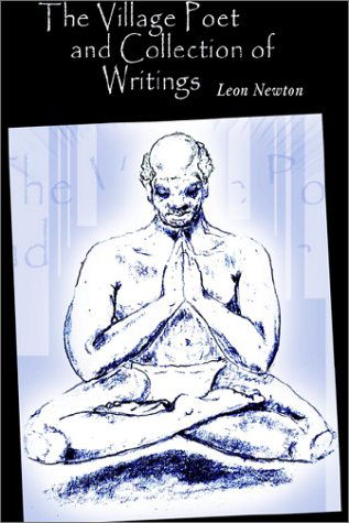 Cover for Leon Newton · The Village Poet and Collection of Writings (Hardcover Book) (2002)