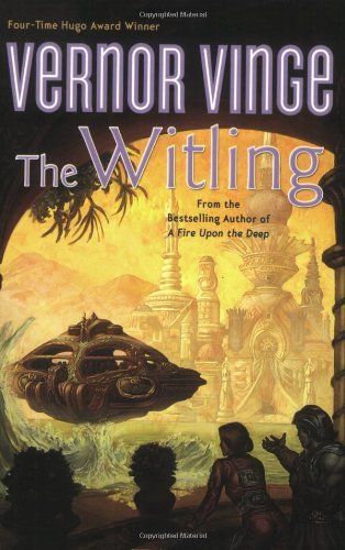 Cover for Vernor Vinge · The Witling (Pocketbok) [1st edition] (2006)