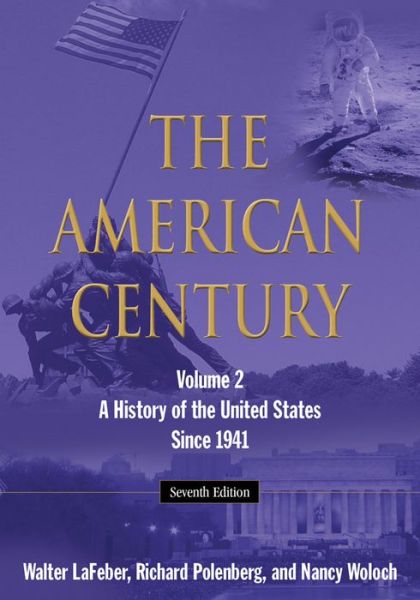 Cover for Walter LaFeber · The American Century: A History of the United States Since 1941: Volume 2 (Paperback Book) (2013)