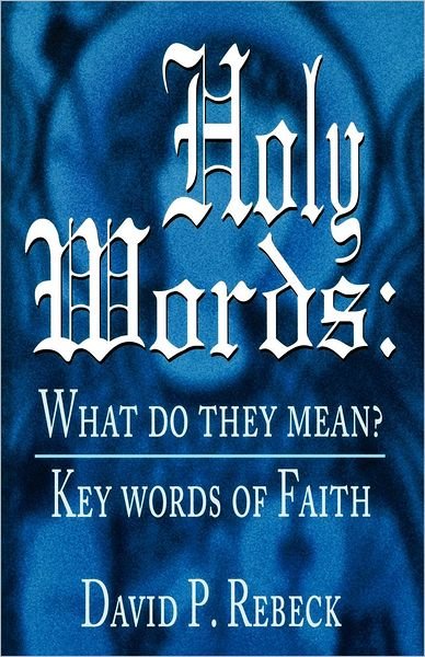 Cover for David P. Rebeck · Holy words (Book) (1997)