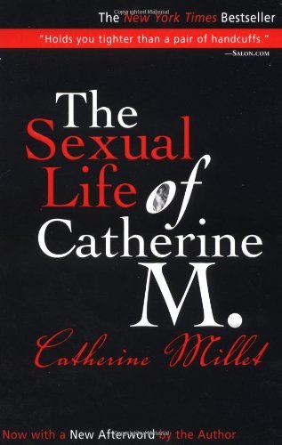 Cover for Catherine Millet · The Sexual Life of Catherine M. (Paperback Bog) [First Trade Paper edition] (2003)